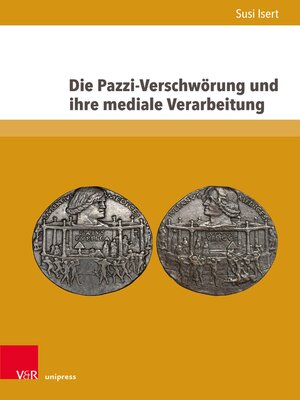 cover image of Die Pazzi-Verschwörung und ihre mediale Verarbeitung
